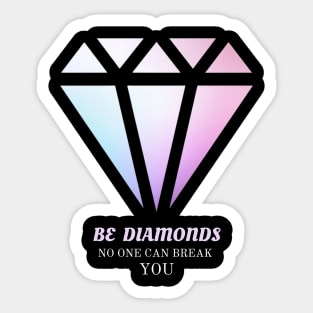 BE DIAMONDS Sticker